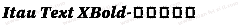 Itau Text XBold字体转换